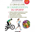 Livre : Le grand livre de l'alimentation du sportif 